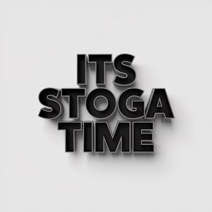Its STOGA Time