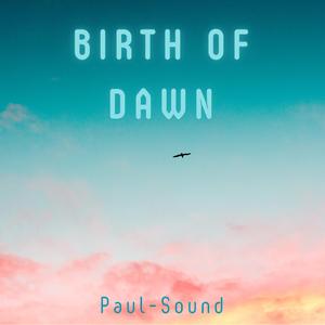 Birth Of Dawn