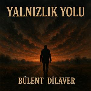 YALNIZLIK YOLU