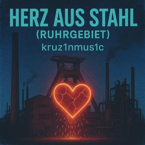 Herz aus Stahl (Ruhrgebiet)
