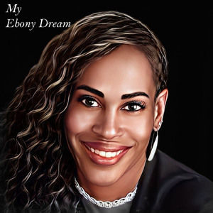 My Ebony Dream