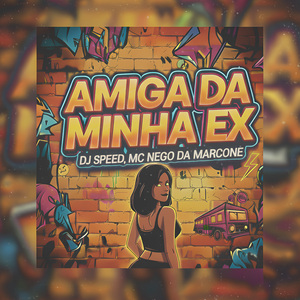 Amiga Da Minha Ex
