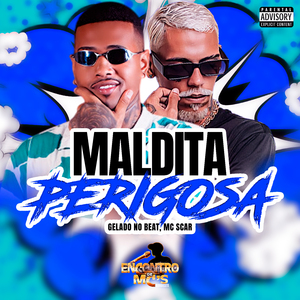 Maldita Perigosa