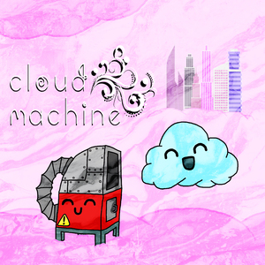 Cloud Machine
