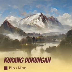 Kurang Dukungan