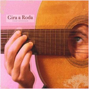 Gira a Roda (feat. Jeca Mó, Gerard Marsal, Alvar Monfort, André Marchiori, Alan Da Silva, Walter Guerra, Alan Souza & Juan Munhoz)
