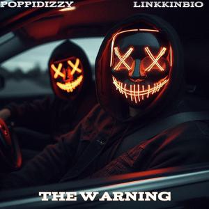 The Warning (feat. Linkkinbio)