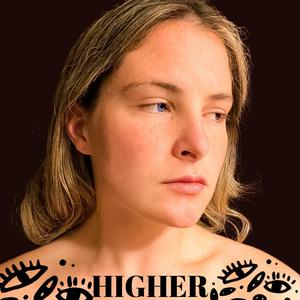 HIGHER