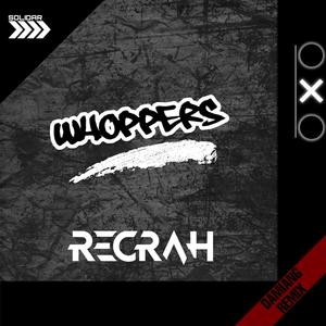 Whoppers (Damiang Remix)