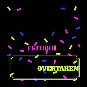 Overtaken