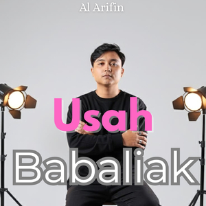 Usah Babaliak