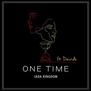 One Time (Feat DaVido)
