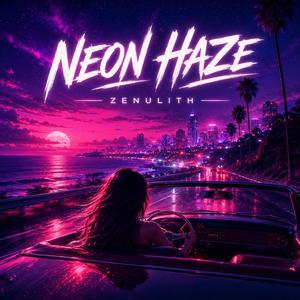 Neon Haze
