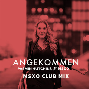 Angekommen (MSXO Extended Club Mix)