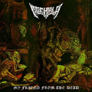 My Friend From The Dead