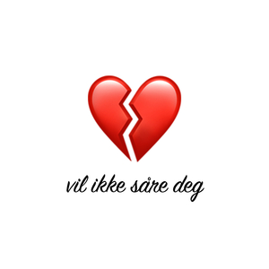 vil ikke såre deg