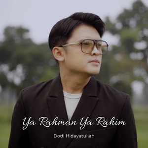 Ya Rahman Ya Rahim (Zikir Penenang Hati)