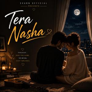 Tera Nasha