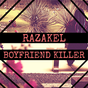 Boyfriend Killer