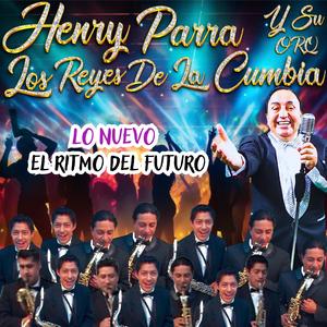 EL RITMO DEL FUTURO (feat. Orquesta los Reyes de la Cumbia)