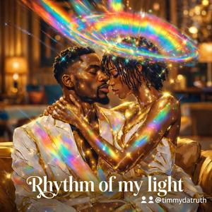 RHYTHM OF MY LIGHT