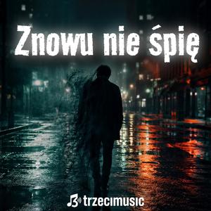 Znowu nie śpię
