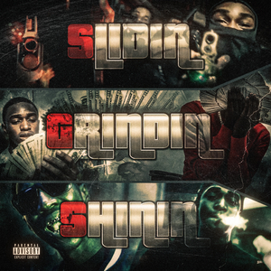 S.G.S (Slidin.Grindin.Shinin)