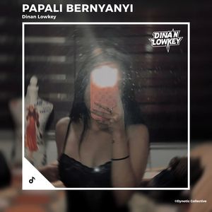 PAPALI BERNYANYI