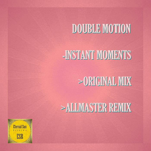 Instant Moments (Allmaster Remix)