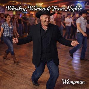 Whiskey, Women & Texas Nights