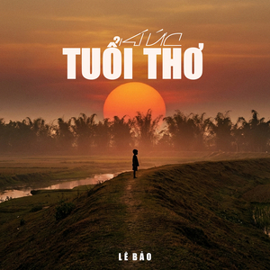 Kí Ức Tuổi Thơ