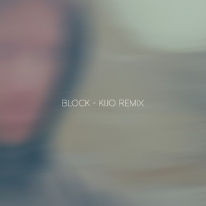 Block (I'm Not What You Need)