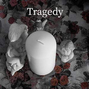 Tragedy