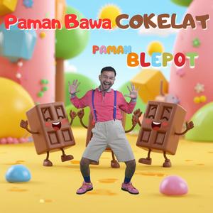 Paman bawa Coklat (paman Blepot) anak-anak