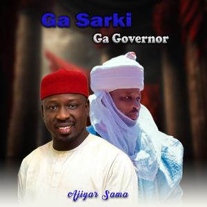 Ga sarki Ga Governor