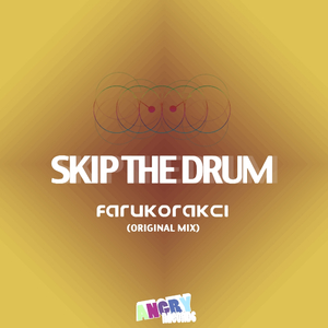 Skip The Drum (Original Mix)