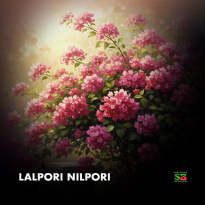 Lalpori Nilpori (From "Chutir Ghonta")