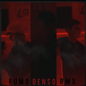 FUMO DENSO RMX (feat. LL Cool Tom & Nick On The Beat)