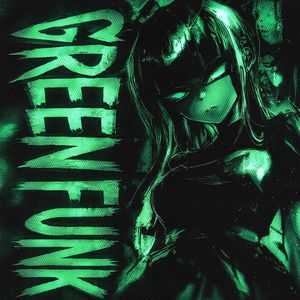 GREEN FUNK 2(Instrumental)