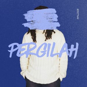 Pergilah