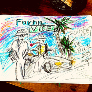 FORNIA VICE