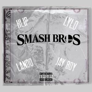 Smash Bros. (feat. Lando, LYlo & Jay Boi)