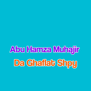 Da Ghaflat Shpy