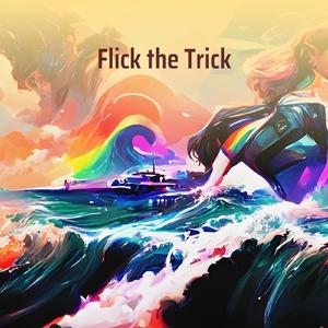 Flick the Trick