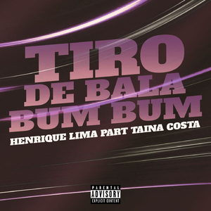Tiro de Bala Bumbum (feat. Taina Costa)