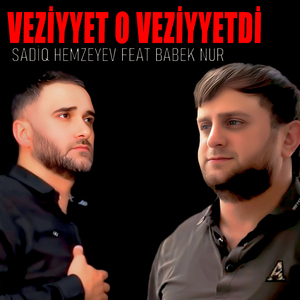 Veziyyet O Veziyyetdi