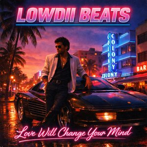 Love Will Change Your Mind