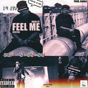 Feel Me (feat. Vexstar)
