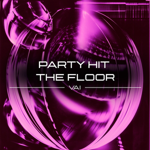 Party Hit the Floor