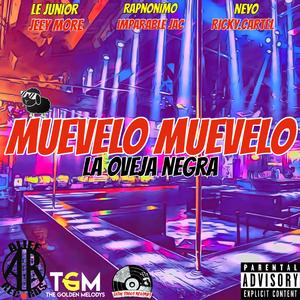 Muevelo (feat. Le Junior, Rapnonimo, Ricky Cartel, Jeey More, Imparable J.A.C, Neyo, Piper The King, Jon Guevara & Aleco Meco) (REMIX)